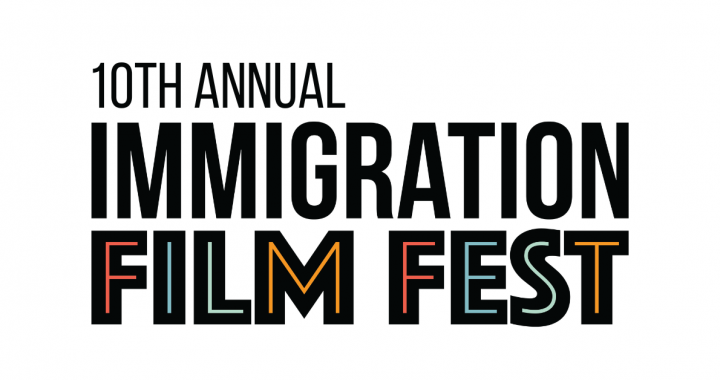 10th Annual Immigration Film Fest