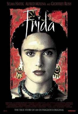 Poster for "Frida" showing a portrait of Selma Hayek as Frida Kahlo