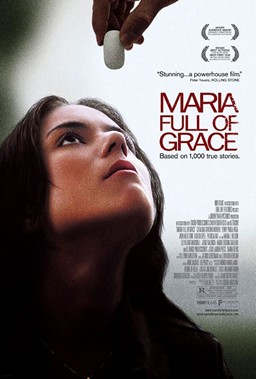 Poster for "Maria Full of Grace" showing a young woman looking up at a hand holding drugs