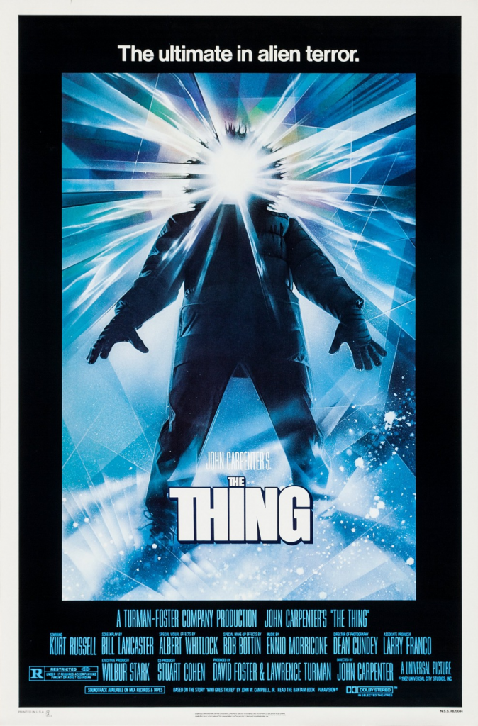 The ultimate in alien terror. John Carpenter's The Thing.