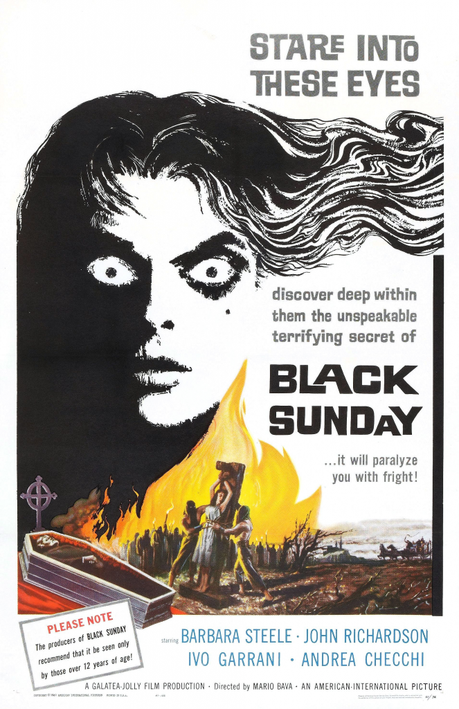 Stare into these eyes. Discover deep within them the unspeakable terrifying secret of Black Sunday ...it will paralyze you with fright! Please note: the producers of Black Sunday recommend that it be seen only by those over 12 years of age!