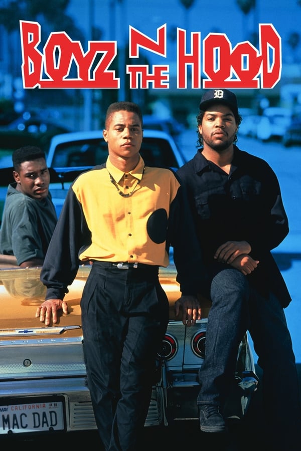 Poster for "Boyz n the Hood" featuring two men leaning on a convertible while a third man looks back from the driver's seat