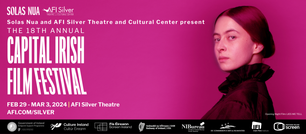 Banner for the 18th annual Capital Irish Film Festival, Feb 29 - Mar 3, 2024 at AFI Silver Theatre featuring a bright pink background and woman staring at the camera