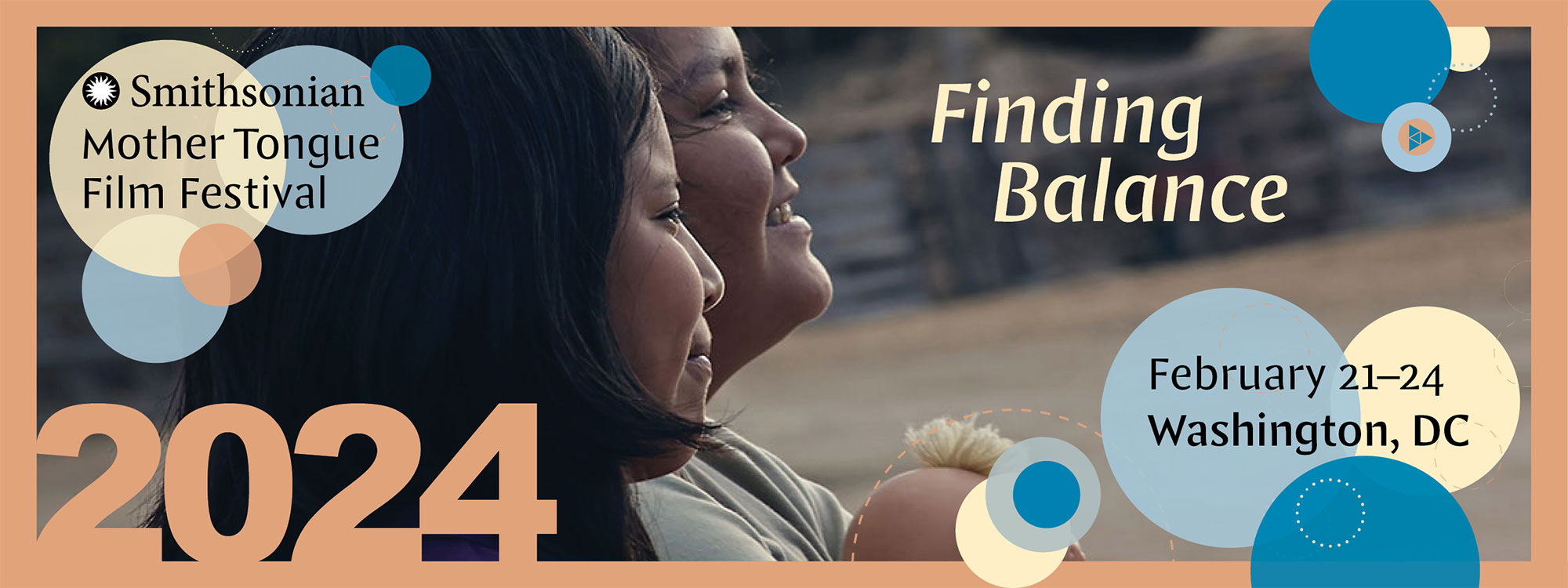 Banner for the 2024 Smithsonian Mother Tongue Film Festival, "Finding Balance" featuring two smiling girls