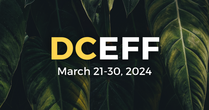 DCEFF event dates March 21st to 30th, 2024. White and yellow text on tropical leaf picture background