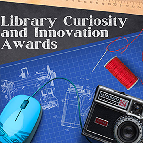 Library Curiosity and Innovation Awards